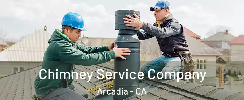  Chimney Service Company Arcadia - CA