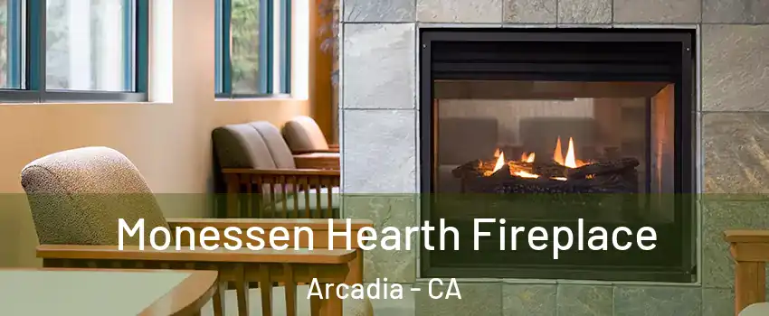  Monessen Hearth Fireplace Arcadia - CA