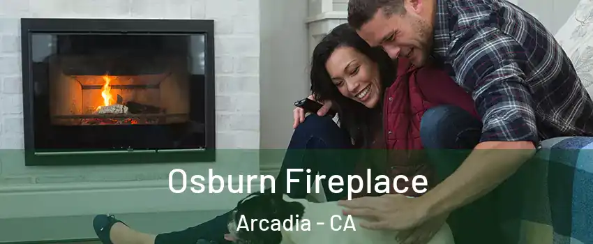 Osburn Fireplace Arcadia - CA